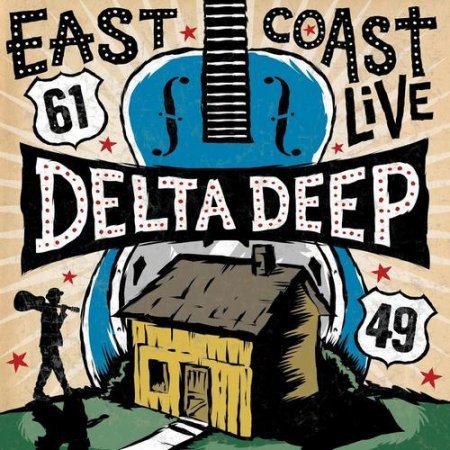 DELTA DEEP - EAST COAST LIVE 2018