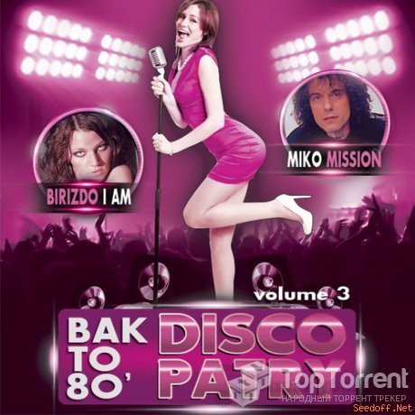 Bak to 80’ Disco Party Vol.3